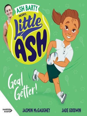 cover image of Little Ash Goal Getter!